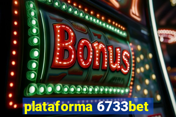 plataforma 6733bet